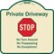 Signmission Designer Series-Private Driveway No Turn Around Or Trespassing No Exceptions W, 18" H, TG-1818-9922 A-DES-TG-1818-9922 - alternate 1